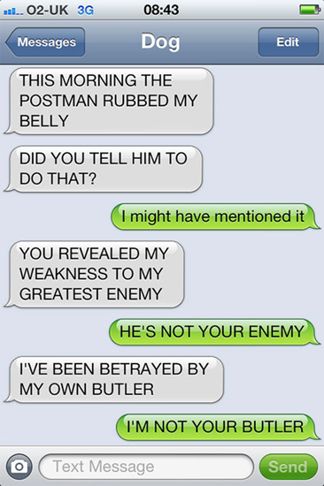 If your dog could text you–part 4
