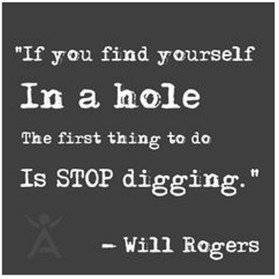 if you find yourself in a hole 1