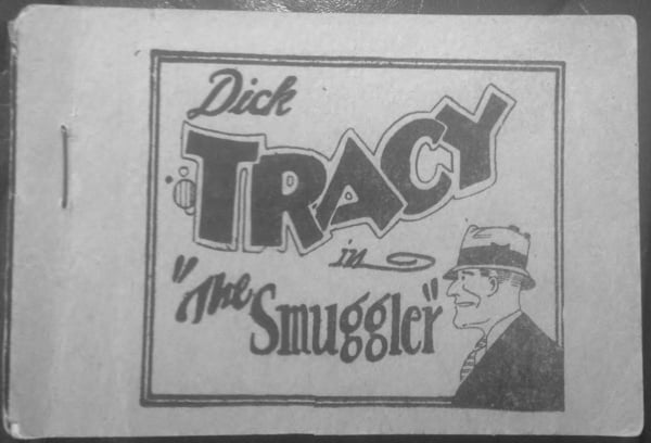 AN ORIGINAL 1930's "TIJUANA BIBLE" OR "EIGHT PAGER" TITLED "DICK TRACY IN "THE SMUGGLER"