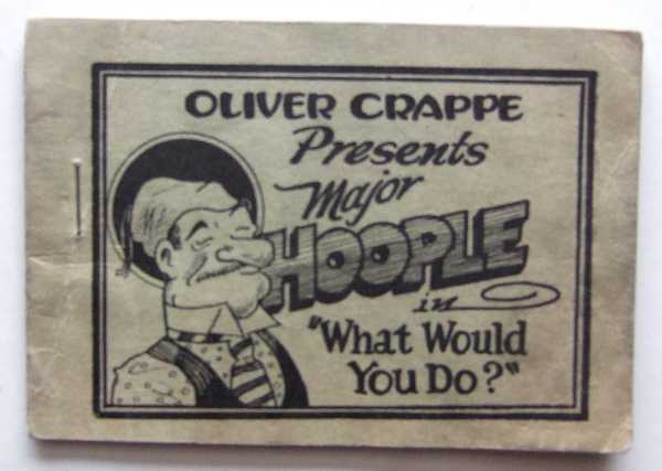 Oliver Crappe Presents Major Hoople in "What Would You Do?" (Tijuana Bible, 8-Pager)