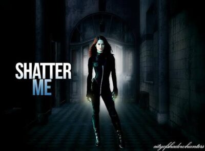 shatter me