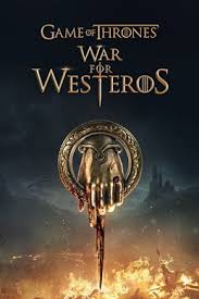 game of thrones war for westeros