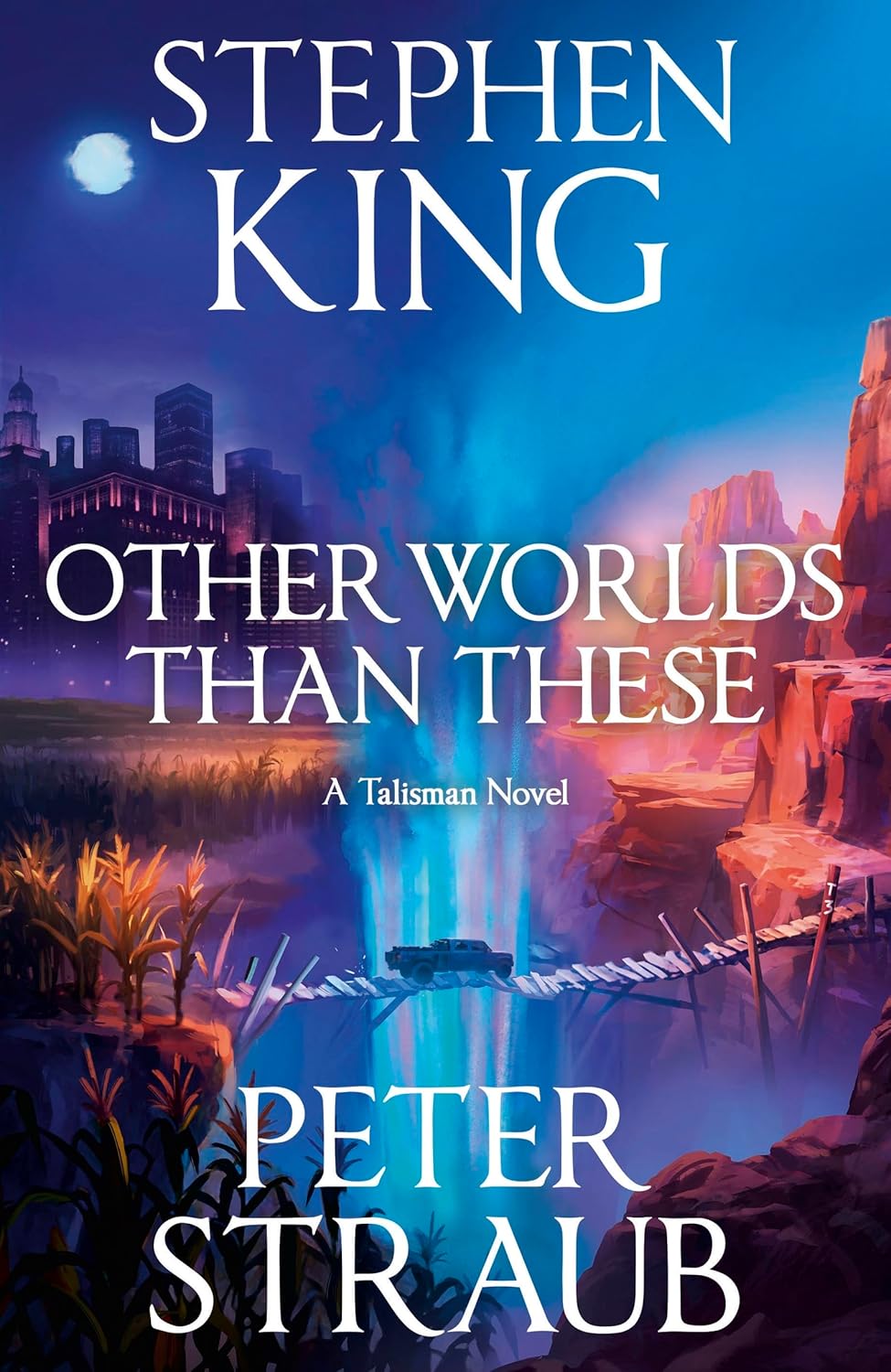 Stephen king ends talisman trilogy with other worlds 1 stephen king other worlds than these