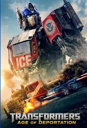 Hasbro slams department of homeland security's use of ai optimus prime in deportation campaign 2 trump self deport poster hasbro optimus prime edited